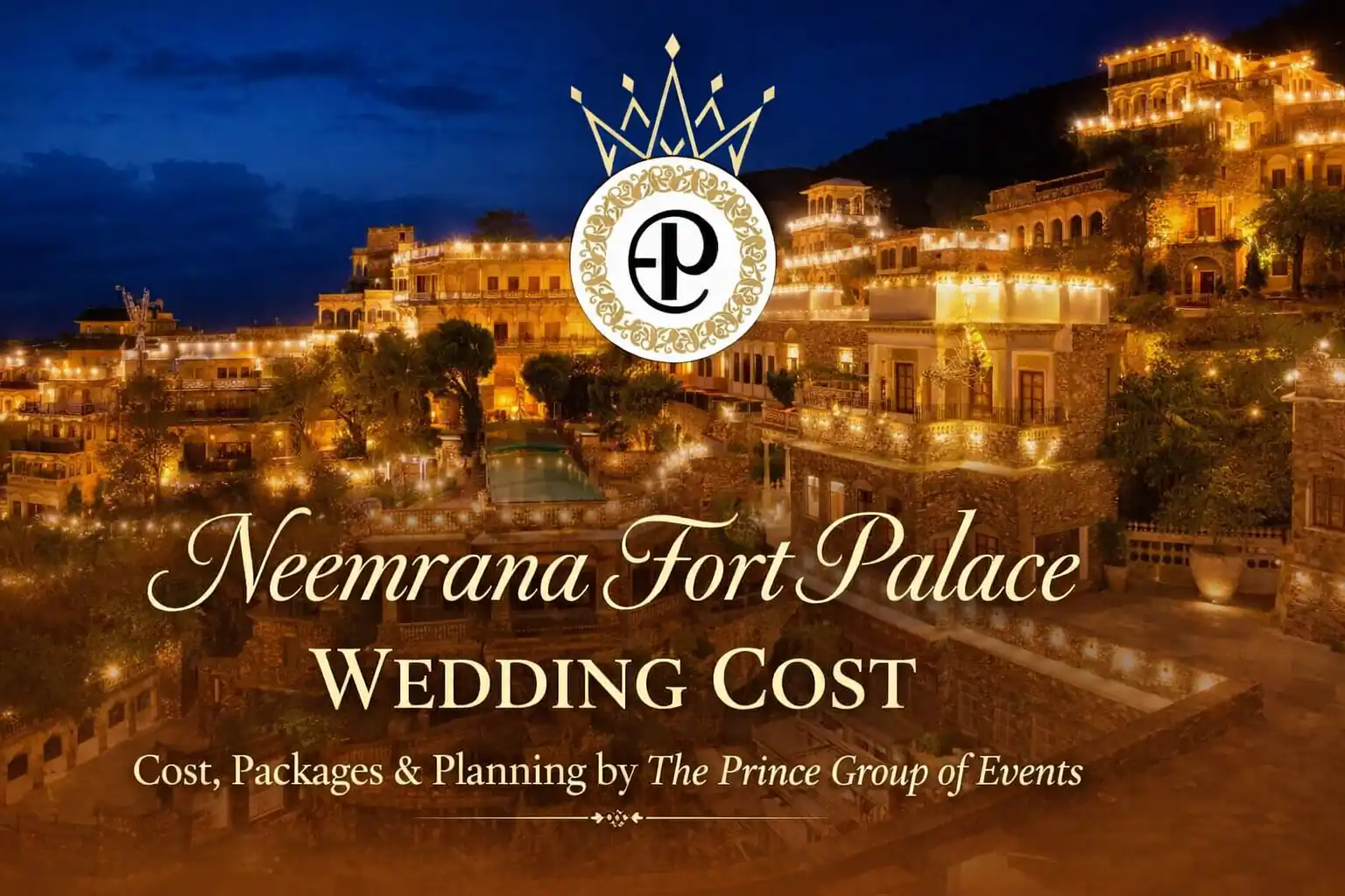 Neemrana Fort Palace Wedding Cost